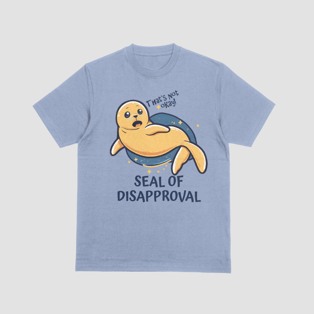 That's Not OK Seal Of Approval Tshirt