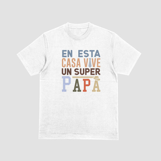 En Esta Casa Vive Un Super Papa Tshirt