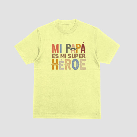 Mi Papa Es Mi Super Heroe Tshirt