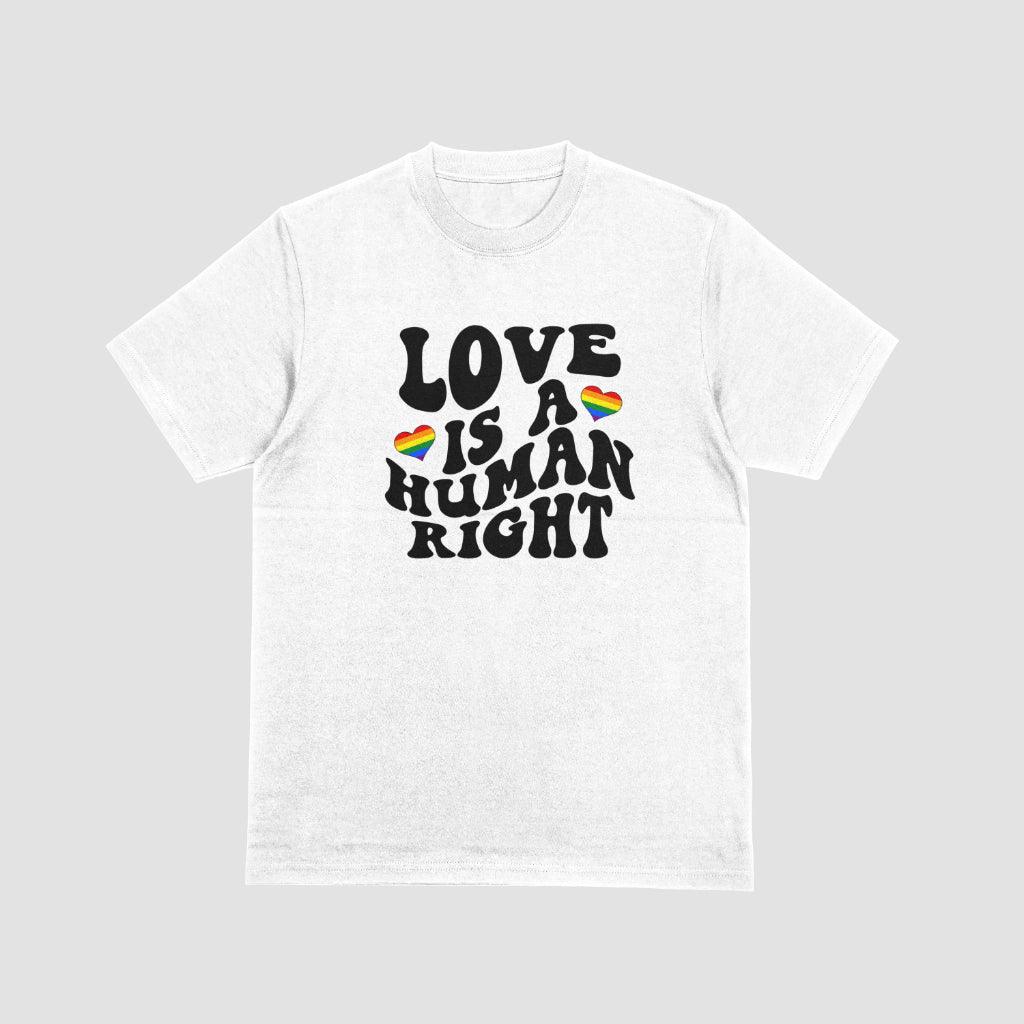 Love Is A Human Right Tshirt