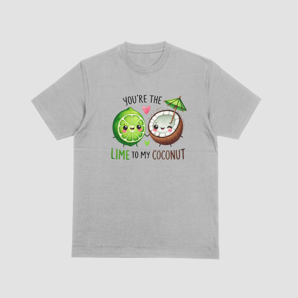 You're The Lime To My Coconut Valentine Tshirt