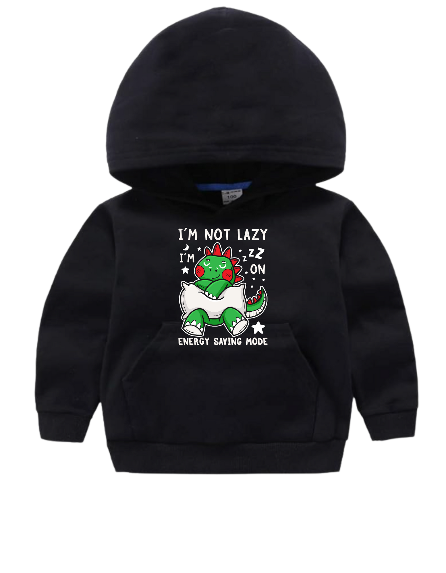 I'm Not Lazy Toddler Hoodie