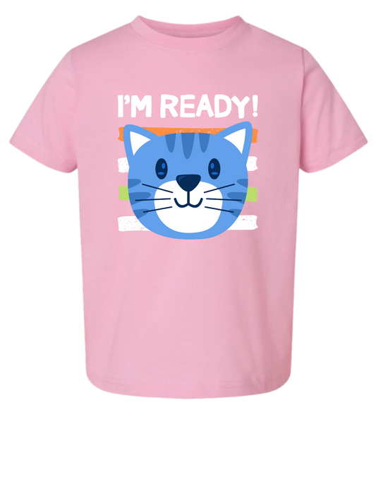 I'm Ready Short Sleeve Toddler Tshirt