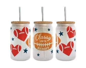 Classy Until Kick Off Glass Tumbler