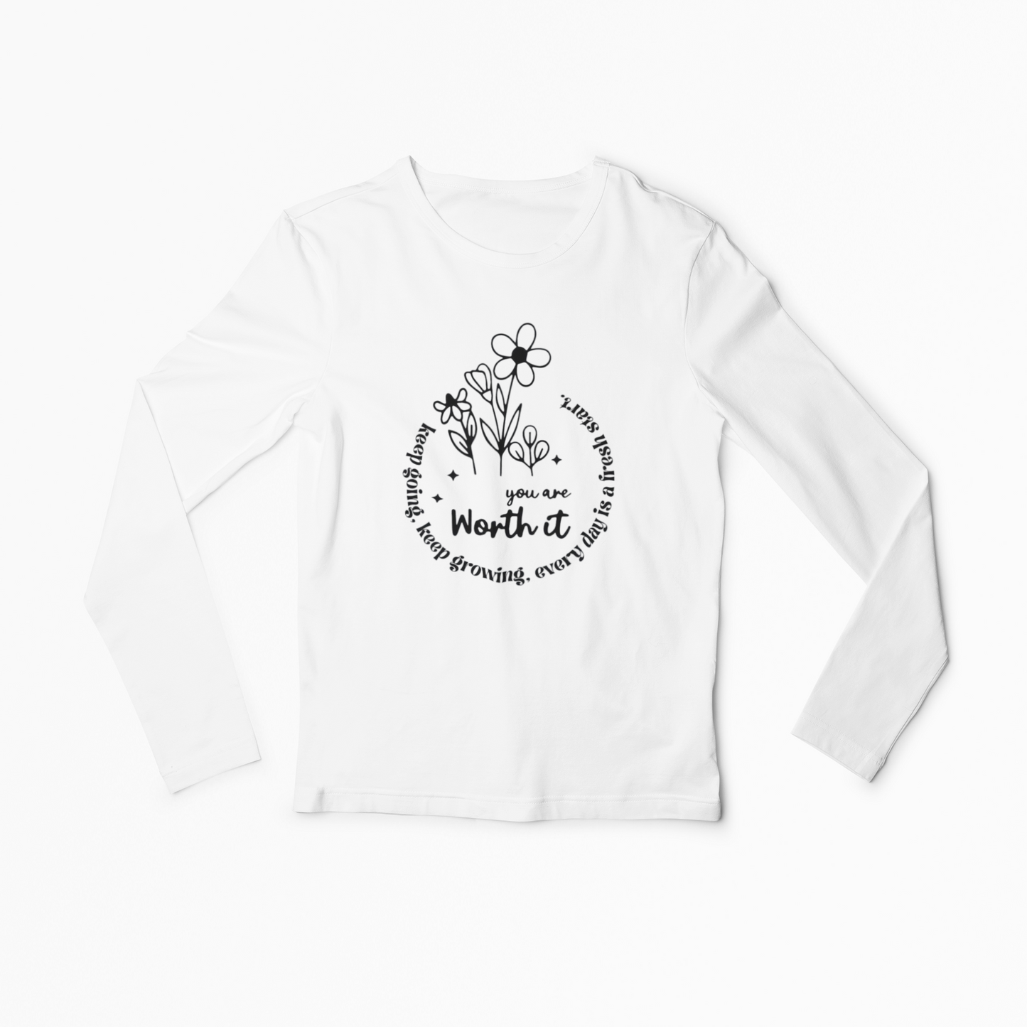 You Are Worth It Women Long Sleeve Tshirt