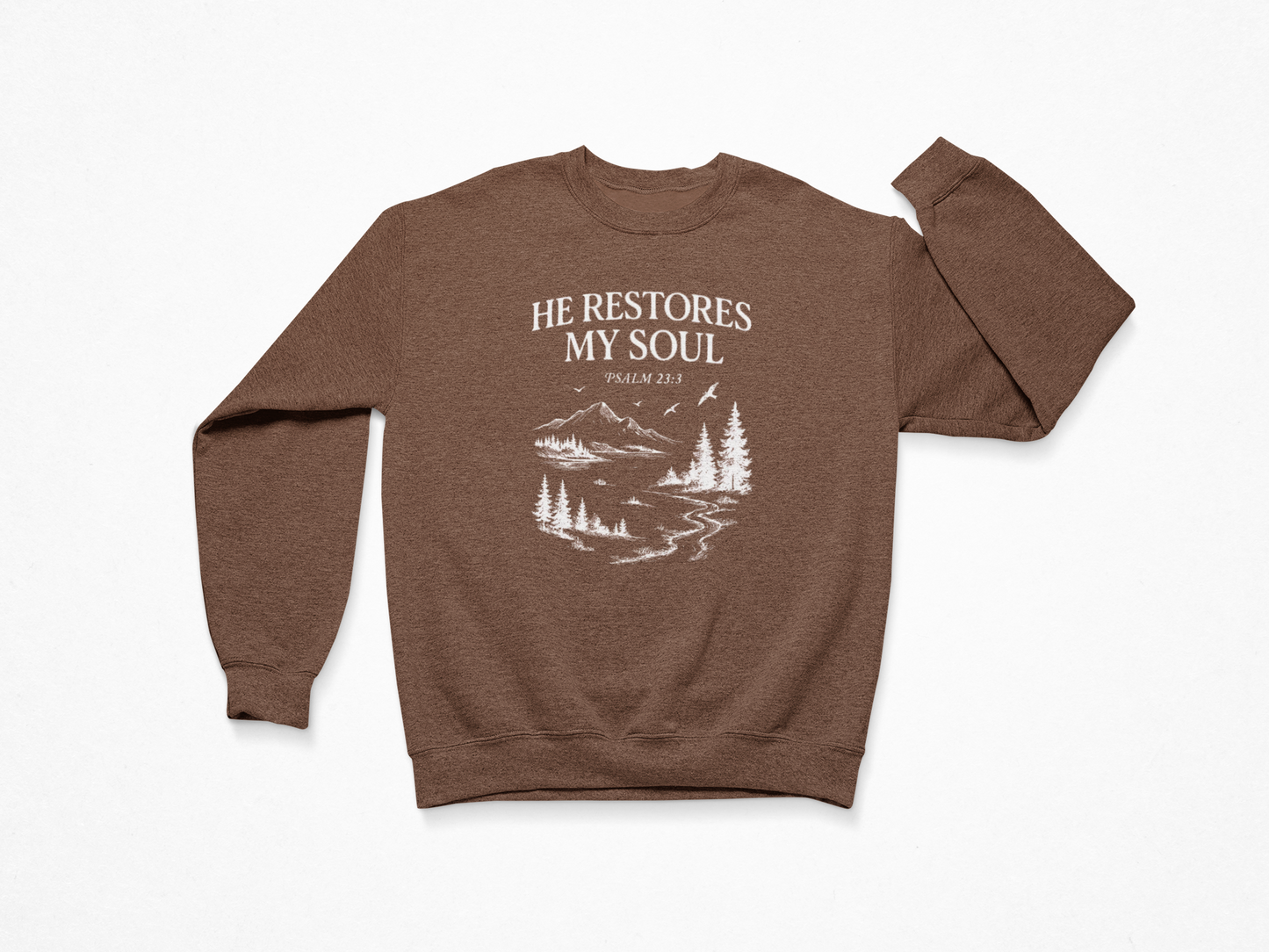 He Restores My Soul Women Sweatshirt