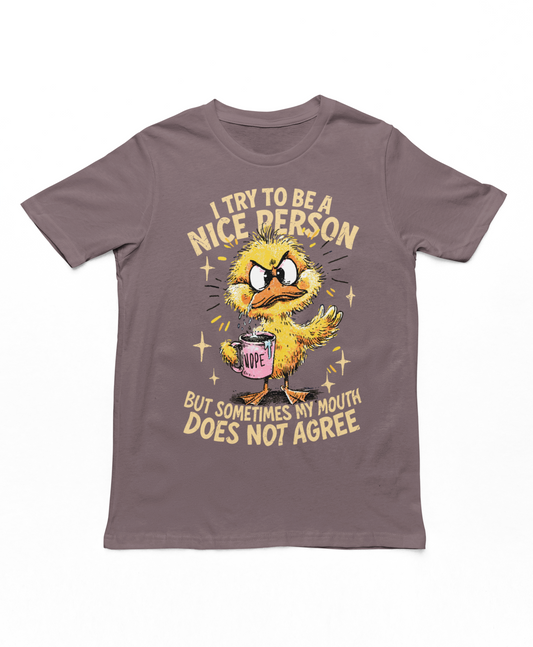 I Try To Be A Nice Person Women Tshirt